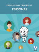 EXEMPLOS PARA CRIAÇÃO DE PERSONAS